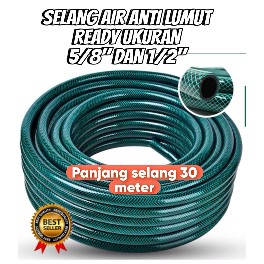 Selang air taman 30 meter 1/2” 5/8” selang taman selang air anti lumut