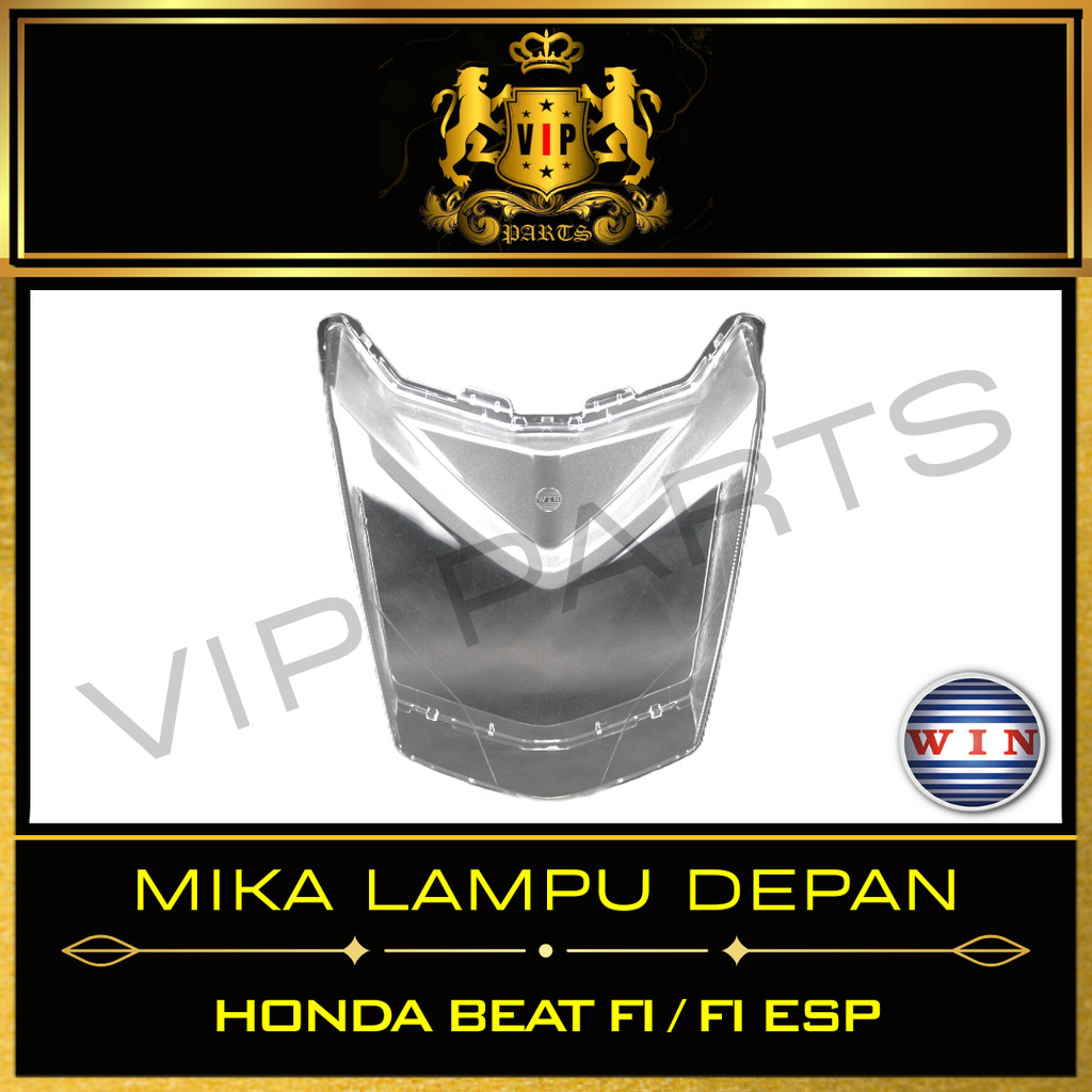 VIP-PARTS/WIN-MIKA-LAMPU-DEPAN/KACA-REFLEKTOR/LENS-HEADLAMP/LENSA-HEADLIGHT/MOTOR/HONDA/BEAT-FI/ESP/