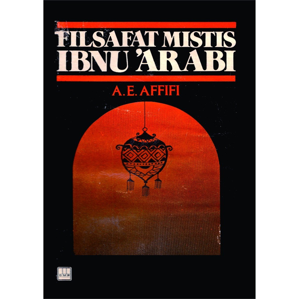 Filsafat Mistis Ibnu Arabi - A.E. Afifi