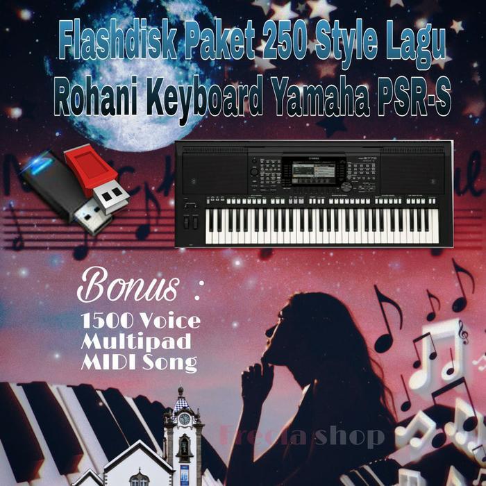 Flashdisk paket 250 style rohani keyboard Yamaha psr Type S