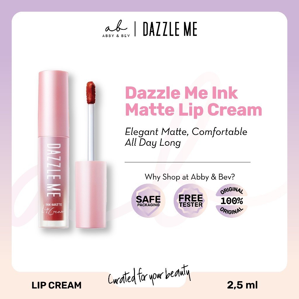 AG - Dazzle Me Ink-Matte Lip Cream [2.5ml]/ Lip Cream Dengan Hasil Akhir Matte Warna Dalam Sekali Ul