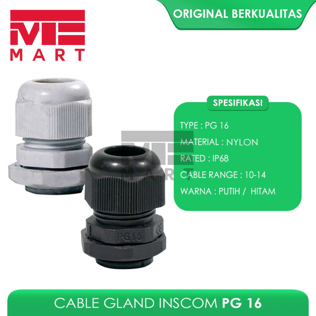 KABEL GLAND PG 16 / CABLE GLAND PG 16 / GLAND KABEL INSCOM