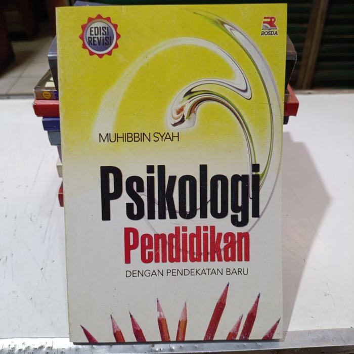 Buku Psikologi Pendidikan - Muhibbin Syah ( Original )