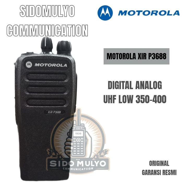 HT Motorola XIR P3688 UHF LOW 350Mhz HT Digital Analog DMR Ori Baru Garansi Resmi HT XIR P3688 350