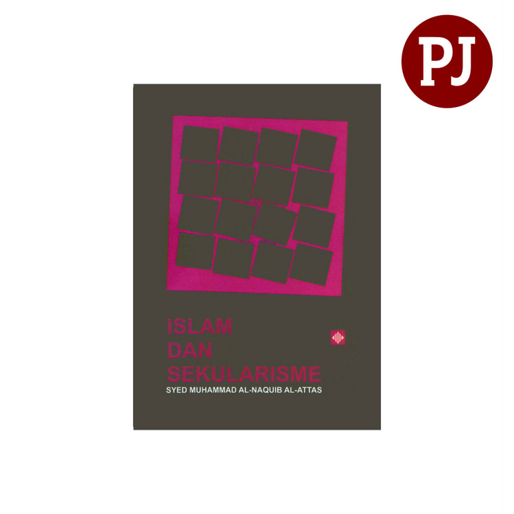 Islam Dan Sekularisme - Syed Muhammad Al Naquib Al Attas