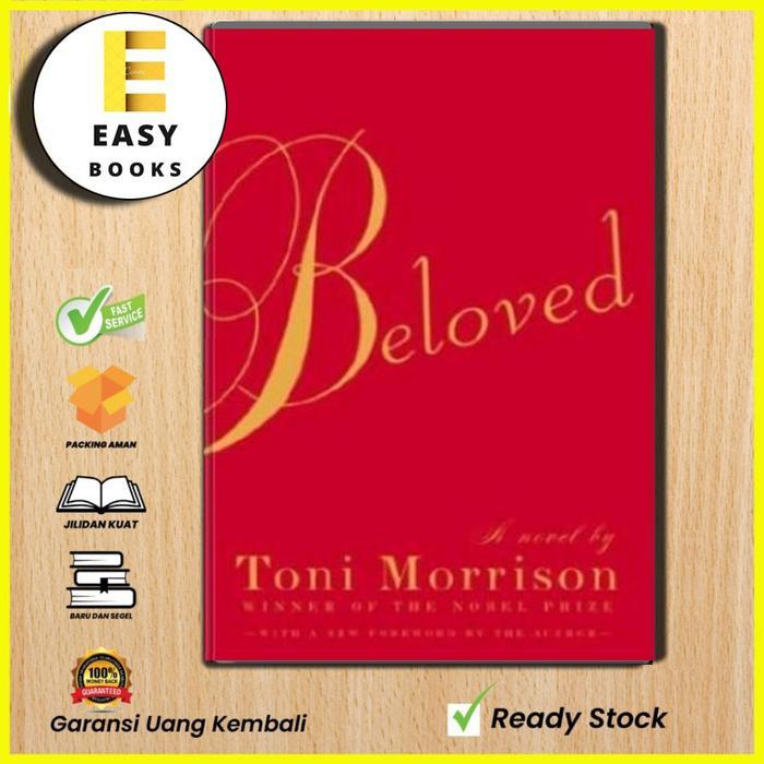 Beloved by Toni Morrison