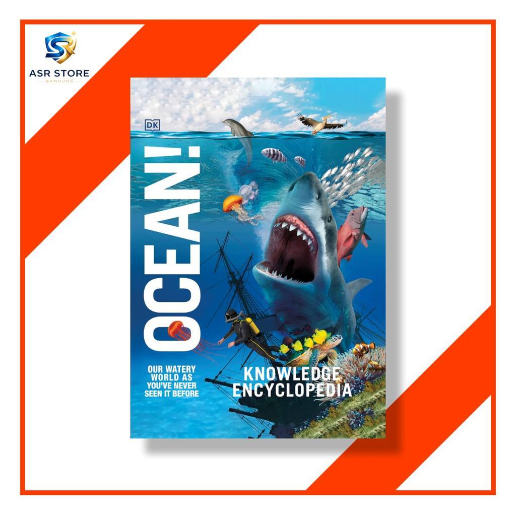 DK Knowledge Encyclopedia Ocean | Ensiklopedia Laut & Kehidupan Samudra
