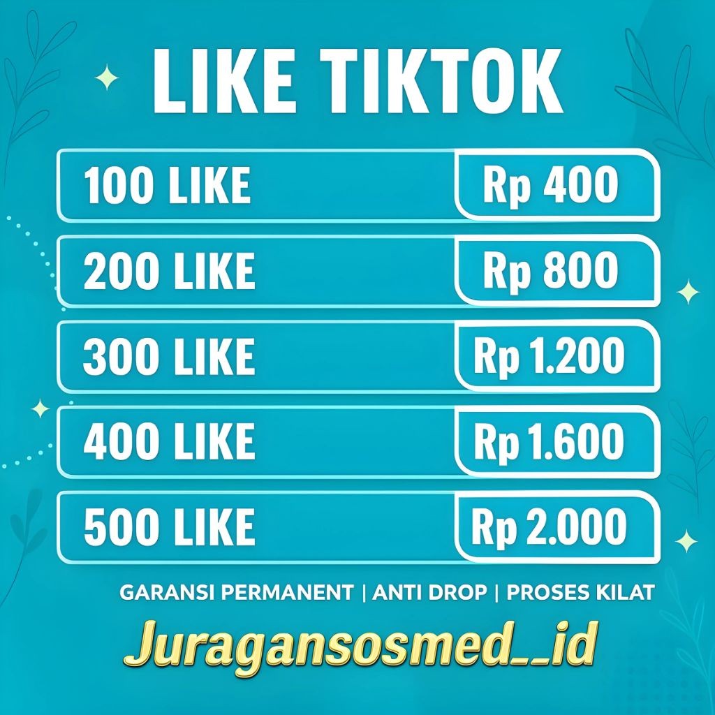 Layanan Like TikTok Permanen | Cepat Masuk FYP Tik Tok