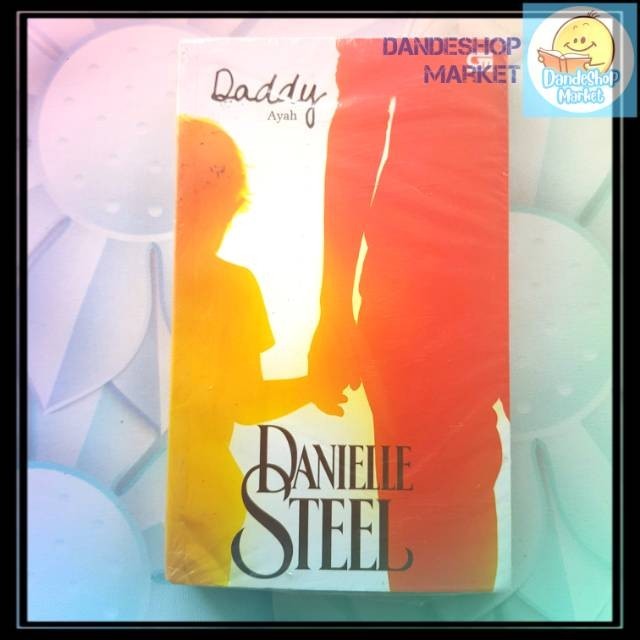 Novel Daddy (Ayah) karya Danielle Steel