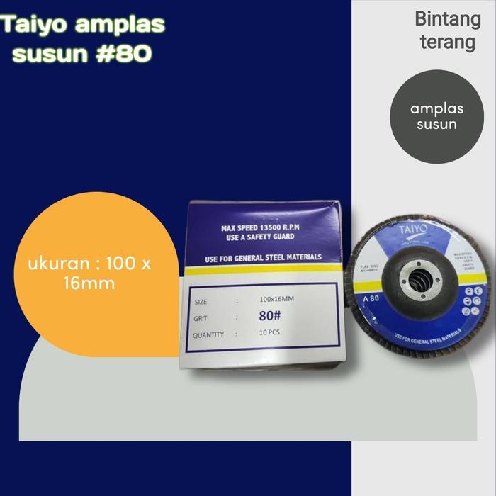 Amplas susun Taiyo Flap Disc 4" Spec A 80