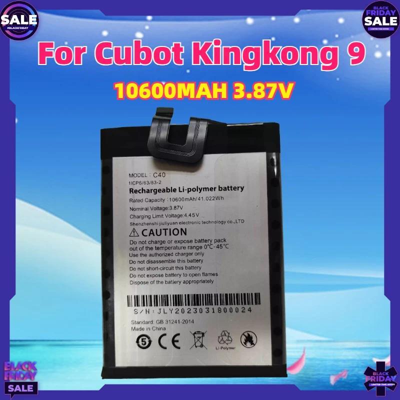 New10600MAH 3.87V for Cubot Kingkong 9 Phone Battery Cubot C40 for Cubot Kingkong 9 Smartphone Batte