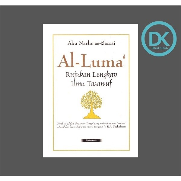Terjemah Kitab Al-luma rujukan lengkap ilmu tasawuf - abu nashr as saraj