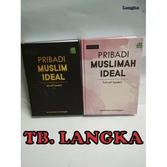 Sepaket Buku Pribadi Muslim Muslimah Ideal - Muhammad Ali Al Hasyimi