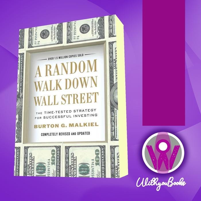 Buku A Random Walk Down Wall Street Burton G. Malkiel
