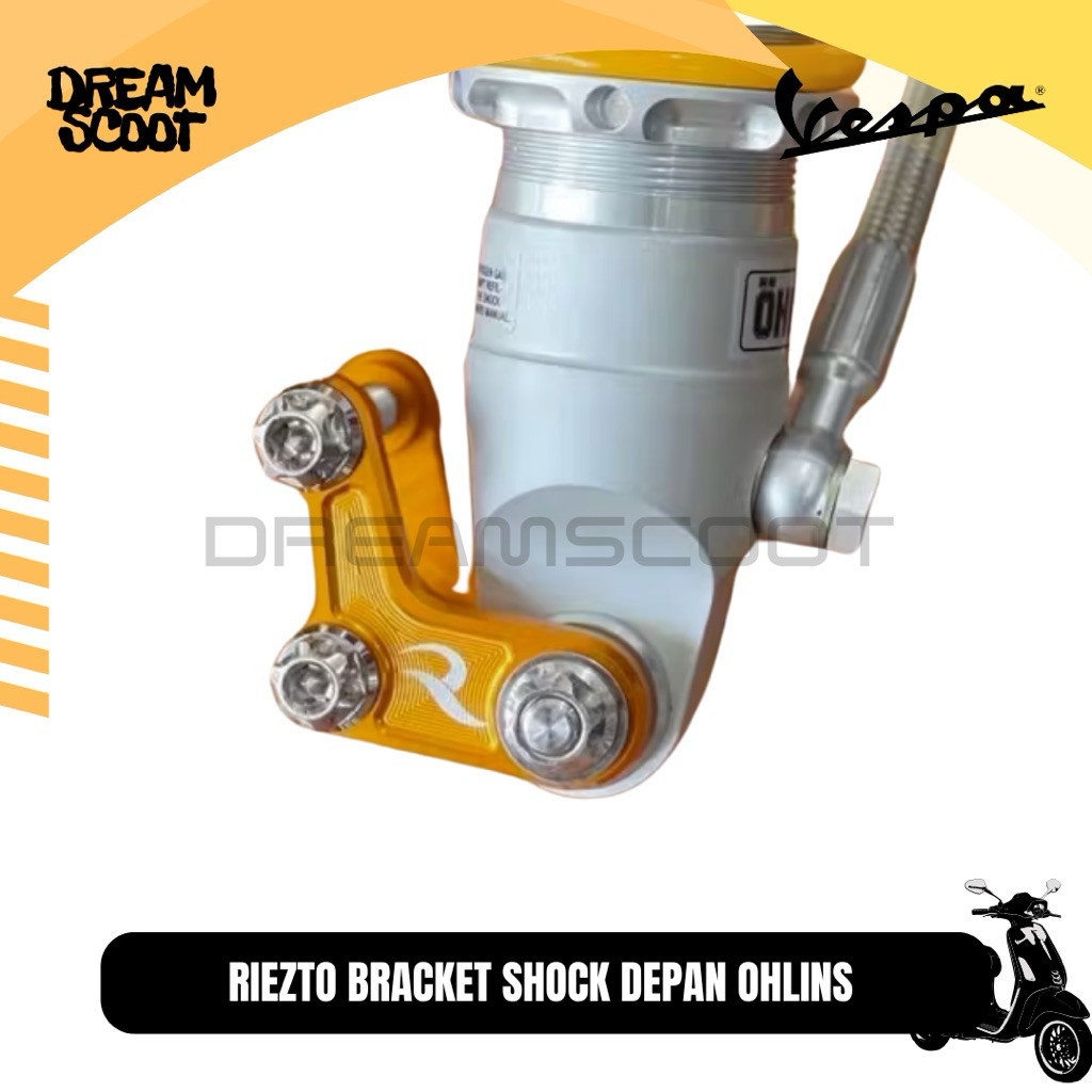 Bracket Shock Ohlins Riezto Depan Gold Series Vespa Matic Vespa Sprint Vespa S Vespa GTS Adaptor Sho
