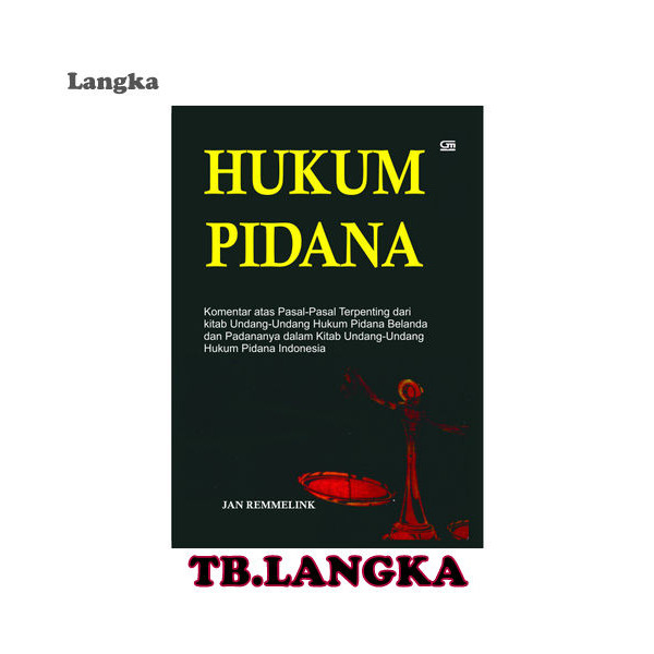 Hukum Pidana - Jan Remmelink