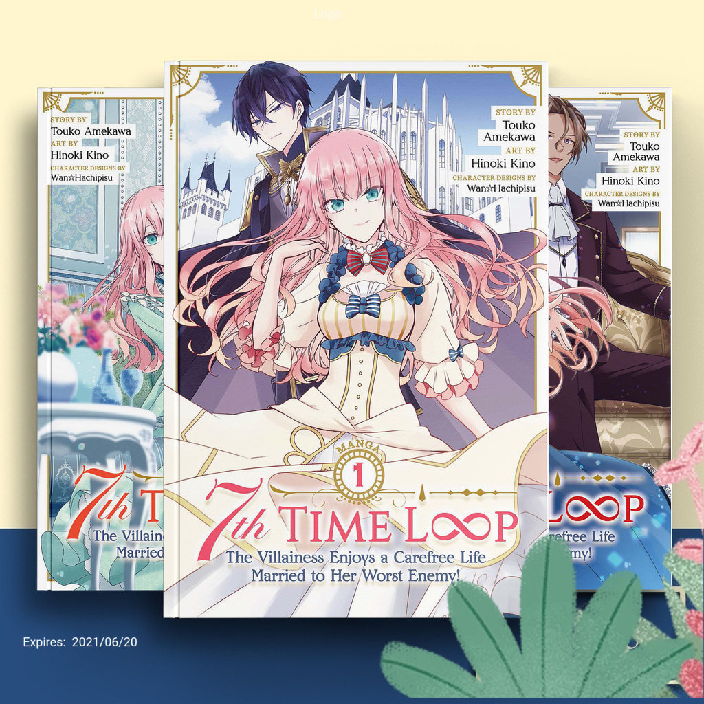 7th Time Loop: The Villainess Enjoys a Carefree Life Married to Her Worst Enemy, Vol. 1-7 ( Komik Ma