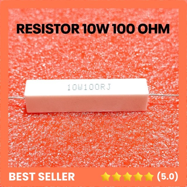 RESISTOR KAPUR 10W 10WATT 100R 100 OHM ROHS ASLI