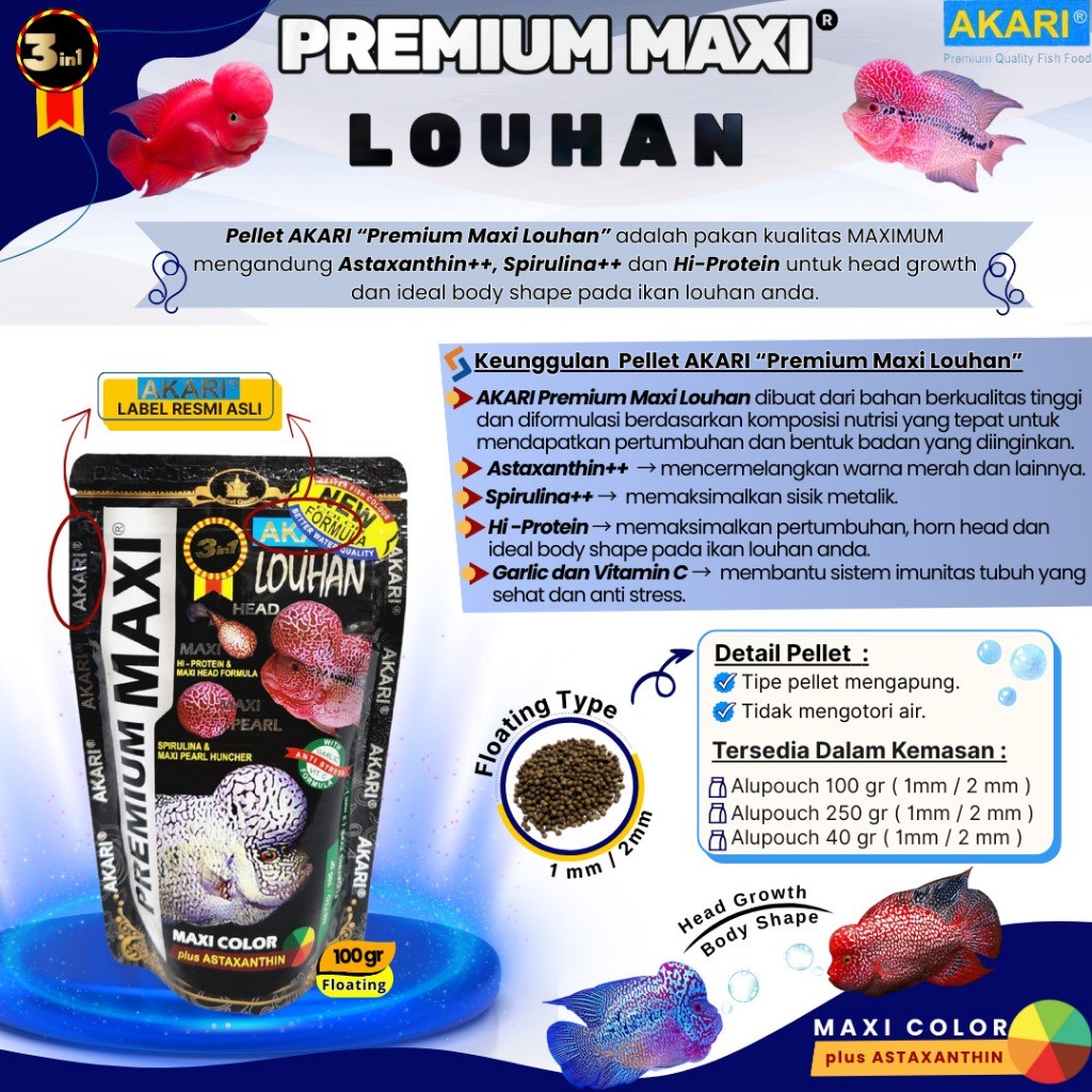 PAKAN IKAN -New Product- AKARI PREMIUM MAXI LOUHAN PRO 100gr makanan ikan pakan pelet louhan mutiara