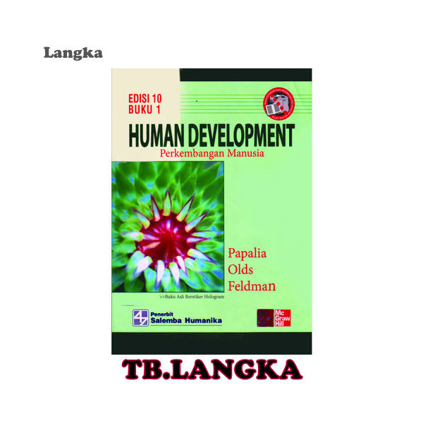 HUMAN DEVELOPMENT (PERKEMBANGAN MANUSIA) EDISI 10 BUKU 1 - PAPALIA