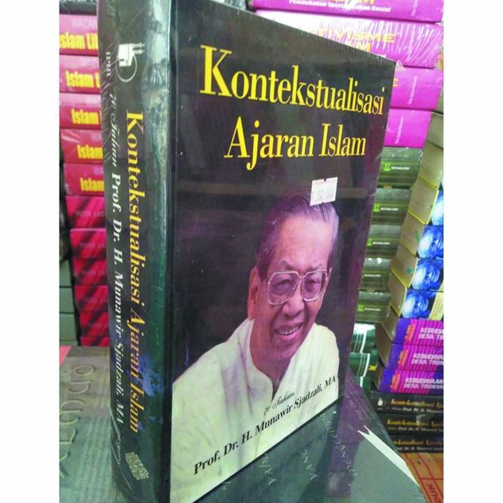 Kontekstualisasi Ajaran Islam - Munawir Sjadzali