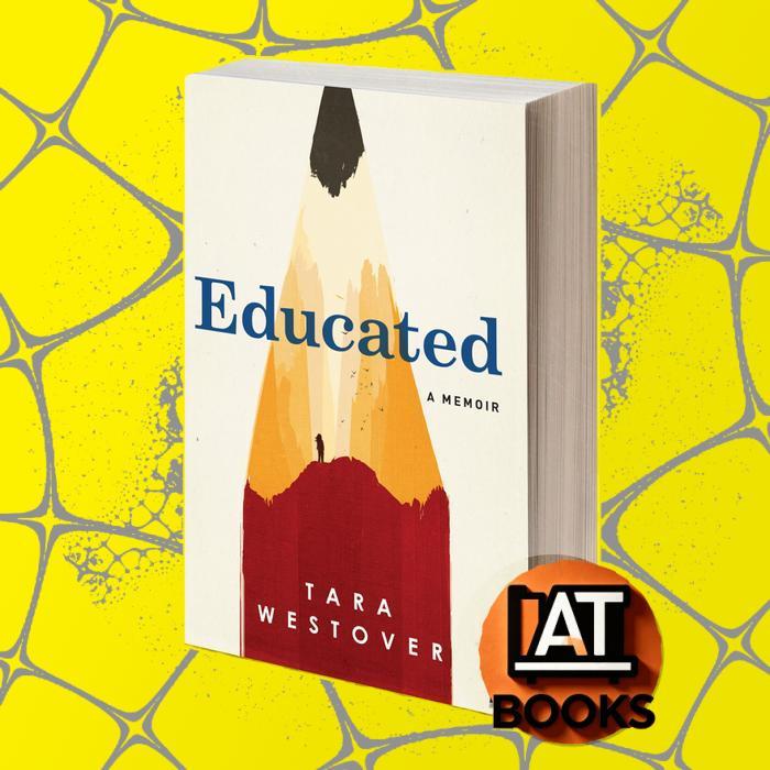 Educated A Memoir Tara Westover