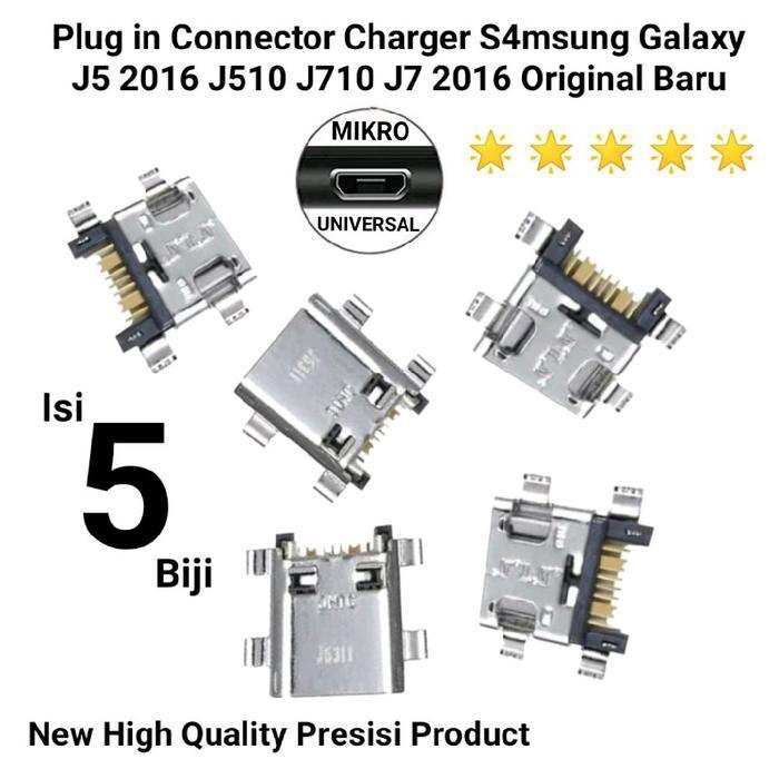 Charger Plug in Connector Smsng Galaxi J5 2016 J510 J710 J7 2016 Original Baru - Isi 5 Biji