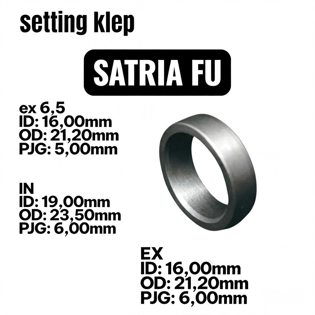 Setting Klep/Dudukan Klep/Cincin Setting Satria FU