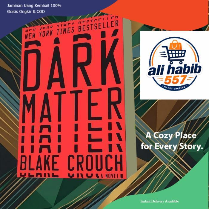 Dark Matter Blake Crouch