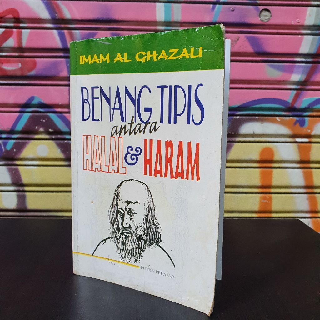 [ORIGINAL] Buku Benang Tipis antara Halal & Haram - Imam Al Ghazali