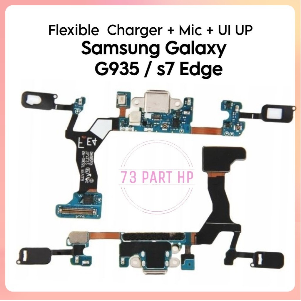 Flexible Konektor  Charger Mic + UI UP Samsung Galaxy S7 Edge / G935 / SM-G935F / SM-G935FD / SM-G93