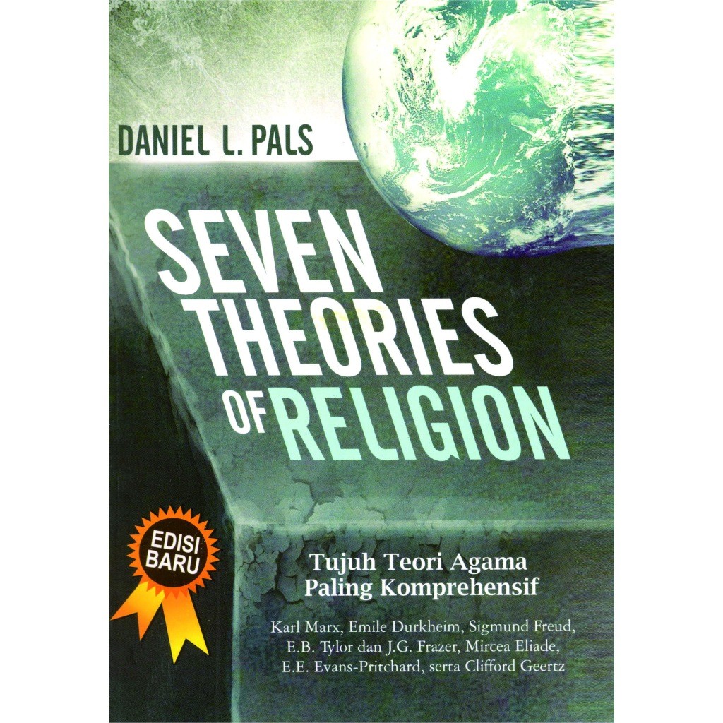 Seven Theories Of Religion Tujuh Teori Agama Paling Komprehensif - Daniel L Pals