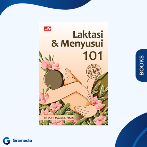 Gramedia Jember - Laktasi & Menyusui 101