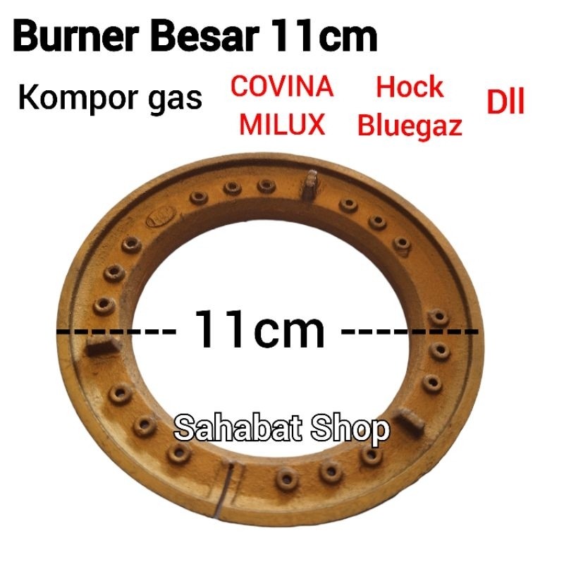 BURNER BESAR 11CM KOMPOR GAS COVINA MILUX SANKEN HOCK MODEL PHILIPS NO1 MURAH