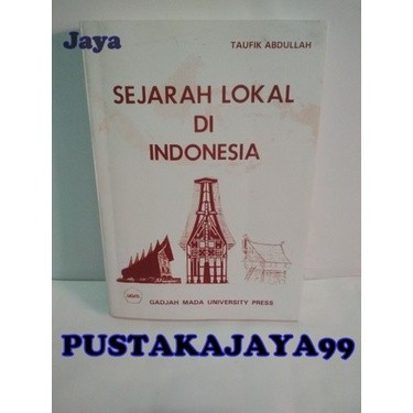 SEJARAH LOKAL DI INDONESIA -Taufik Abdullah