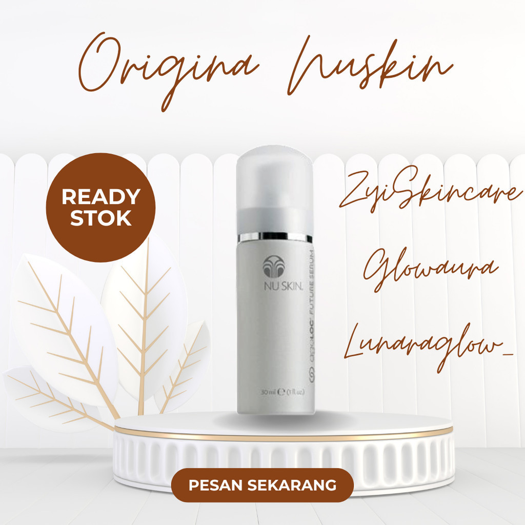 Skin Nu Future Serum 30ml Original Nu Skin Perawatan, Kecantikan dan Kesehatan