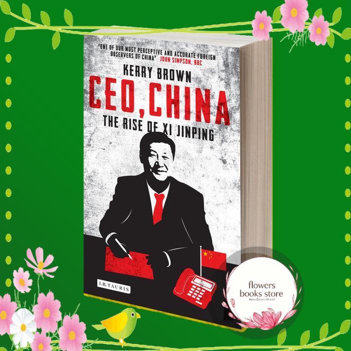 CEO, China The Rise of Xi Jinping