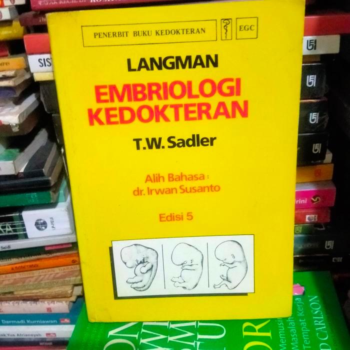 ORI LANGMAN EMBRIOLOGI KEDOKTERAN TW SADLER