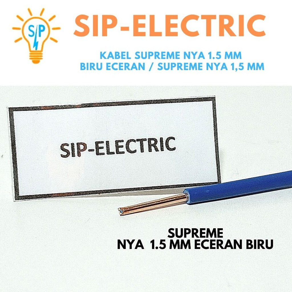 Kabel Supreme NYA 1.5 Mm Biru Eceran / Supreme NYA 1,5 Mm