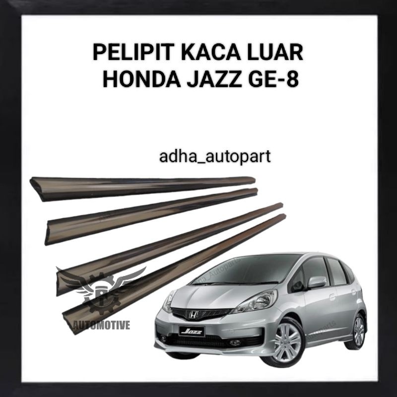 Karet pelipit kaca pintu luar Honda jazz GE-8 hitam besi original