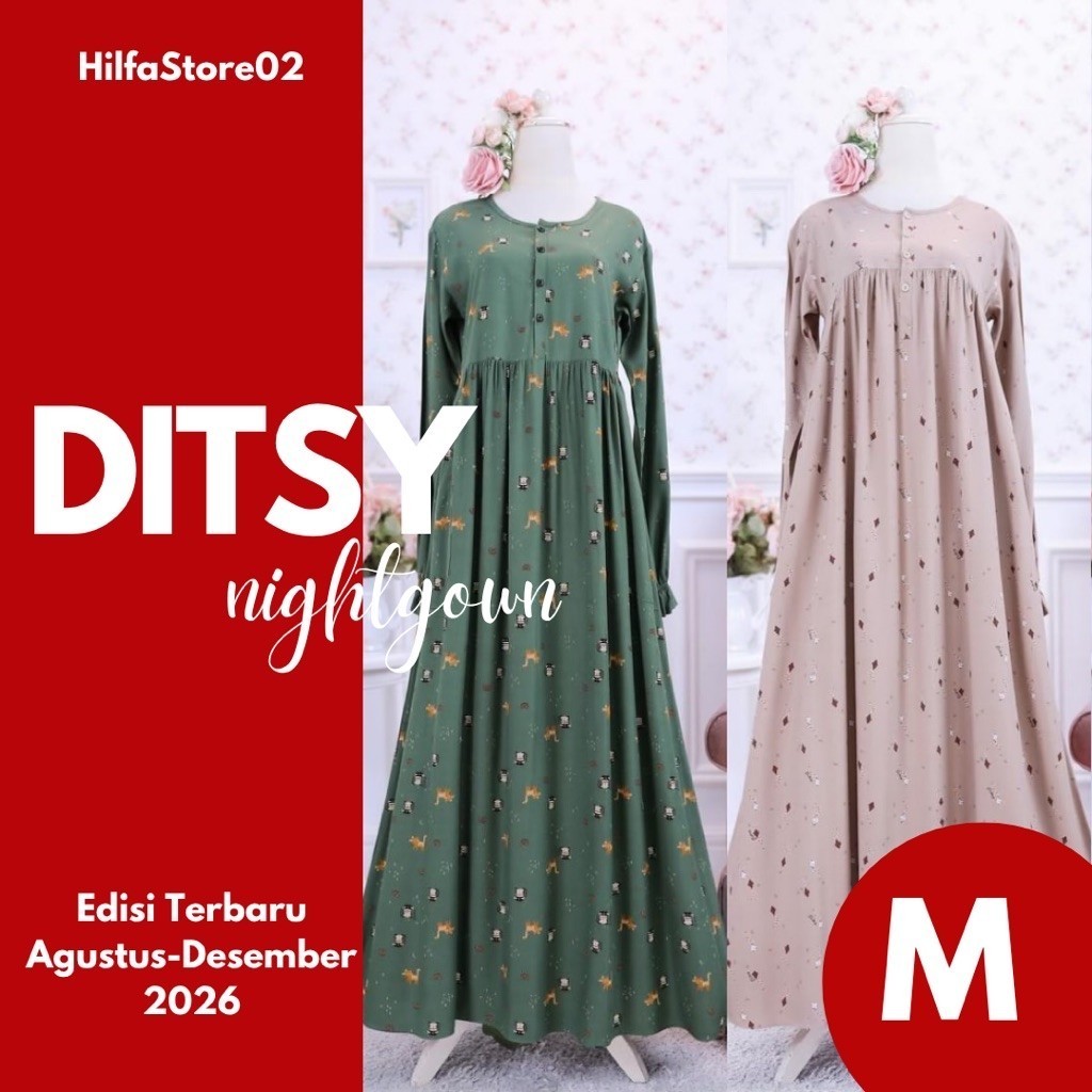 PROMO TERBATAS DITSY Nightgown Size M Gamis Muslimah by Ditsy Official [ Ditsy Agustus 2026 ]