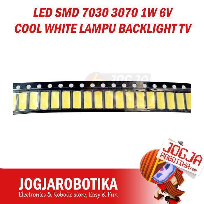 LED SMD 7030 3070 1W 6V COOL WHITE LAMPU BACKLIGHT TV