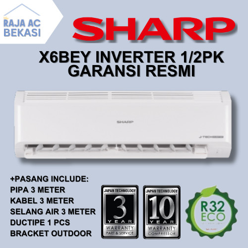 MS AC Sharp 1/2 PK X6BEY INVERTER FREE PASANG + AKSESORIS Raja AC Bekasi