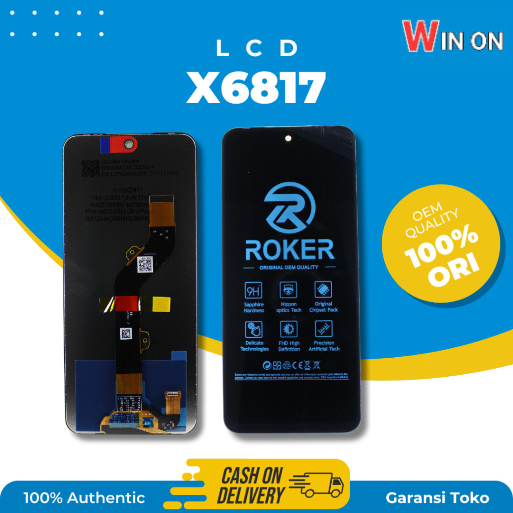WN WINON - ROKER LCD TOUCHSCREEN INFINIX X6817 / X6816 / HOT 12 / TECNO POVA NEO 2, POVA NEO 3, POVA