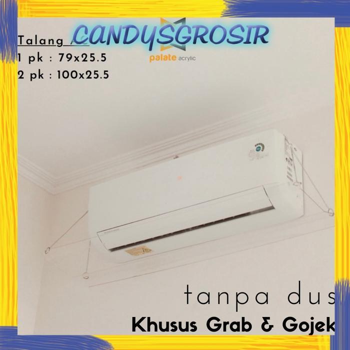 AKRILIK PENAHAN HEMBUSAN AC 2PK / AKRILIK TALANG AC 2PK (TANPA DUS)