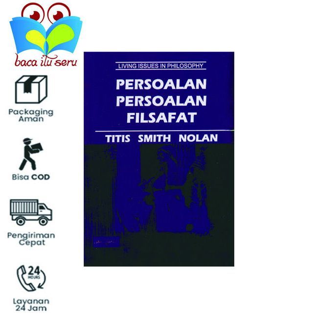 PERSOALAN PERSOALAN FILSAFAT - TITUS * SMITH * NOLAN