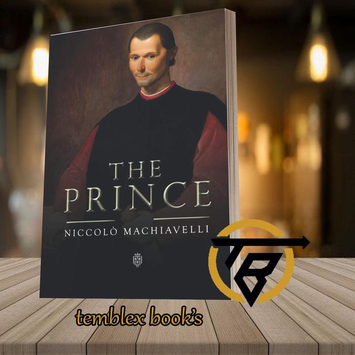 The Prince Machiavelli Niccolo