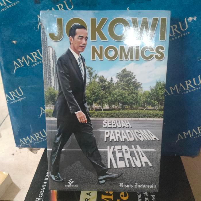 ORIGINAL JOKOWI NOMIC SEBUAH PARADIGMA KERJA