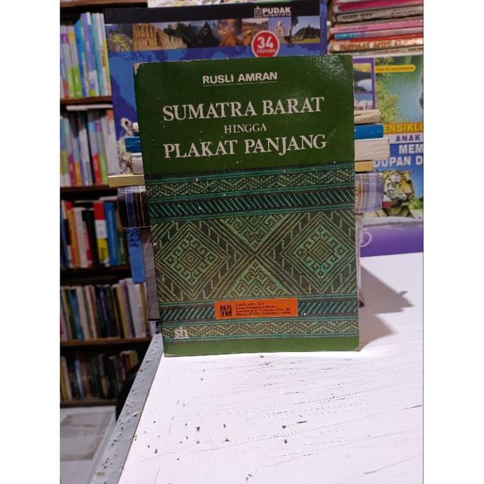 Buku Sumatra Barat Hingga Plakat Panjang - Rusli Amran ( Original )