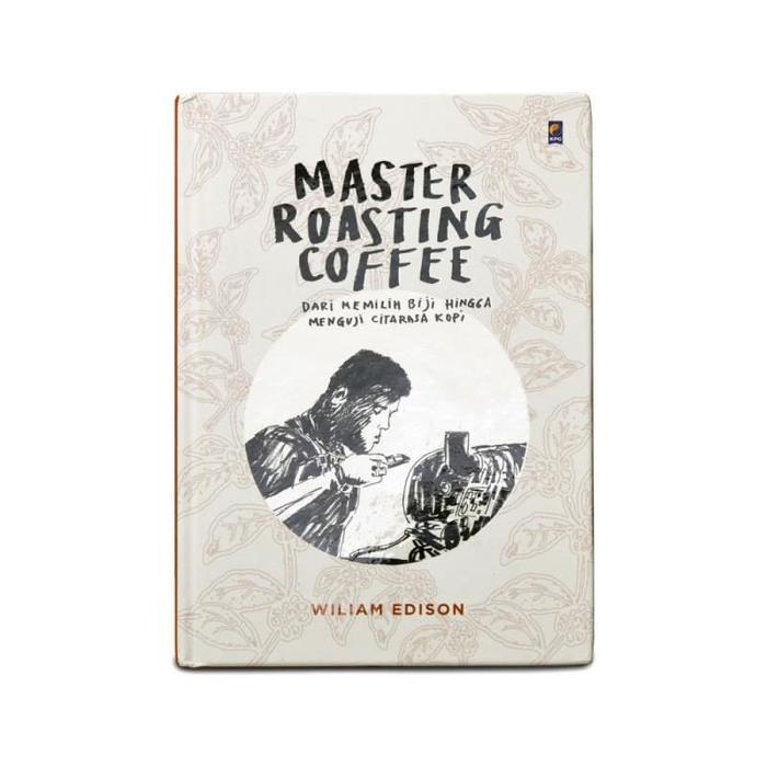 Buku Master Roasting Coffee by William Edison